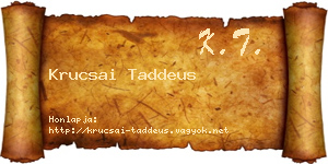 Krucsai Taddeus névjegykártya